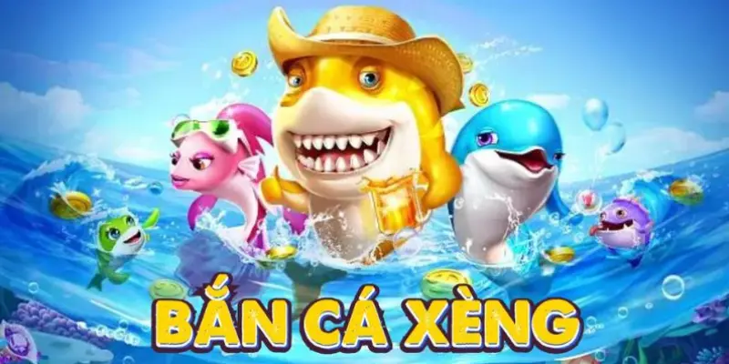 Bắn cá xèng - Tựa game giải trí siêu phẩm